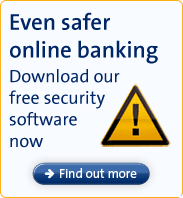 Even safer online banking. Download our free security software now. Find out more